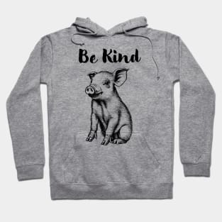 Be Kind Vegan Pig Hoodie